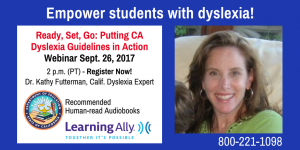 Photo of Kathy Futterman, text reads: Putting CA Dyslexia Guidelines in action